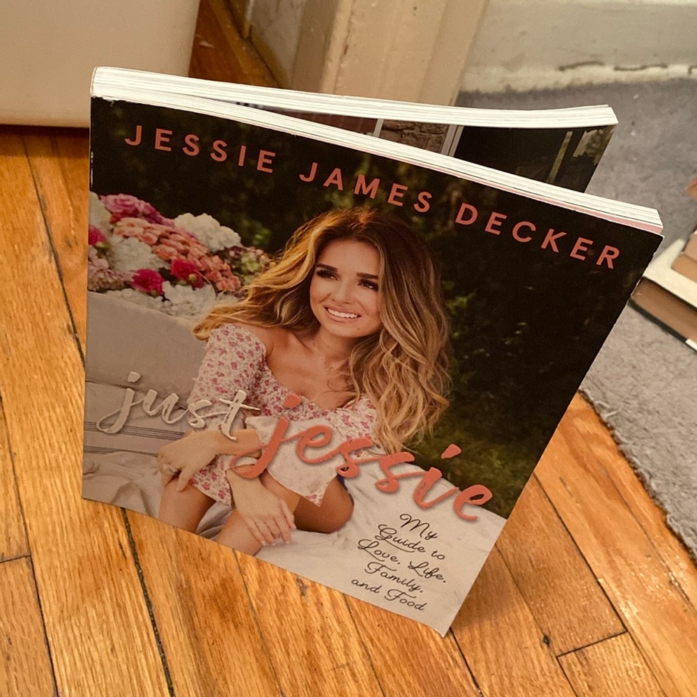 Just Jessie My Guide To Love, Life, Family, & Food memoir by Jessie James Decker